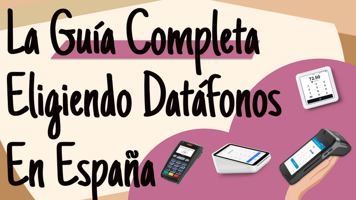 La Guía Completa: ¿Cuál Es El Mejor TPV Datáfono? España 2023